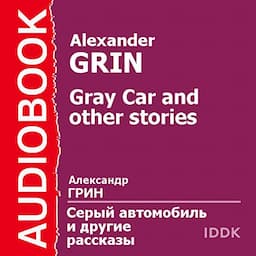 Gray Car and Other Stories