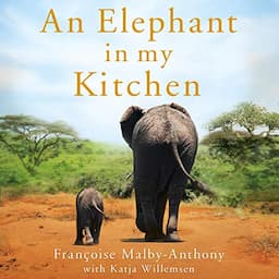 An Elephant in My Kitchen