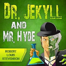 Dr. Jekyll and Mr. Hyde