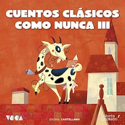 Cuentos Cl&aacute;sicos Como Nunca 3