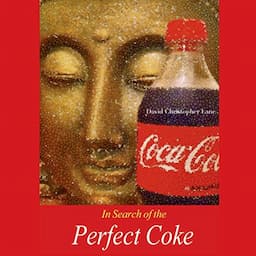 In Search of the Perfect Coke