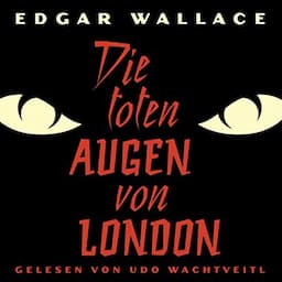 Die toten Augen von London