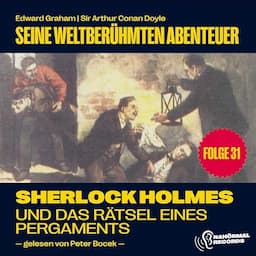 Sherlock Holmes und das R&auml;tsel eines Pergaments