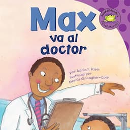 Max va al doctor [Max Goes to the Doctor]