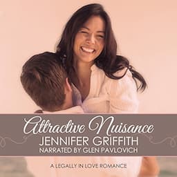 Attractive Nuisance: A Courtroom Mystery Romance