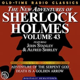 The New Adventures of Sherlock Holmes, Volume 43; Episodes 1 and 2