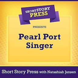 Short Story Press Presents Pearl Port Singer