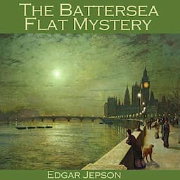 The Battersea Flat Mystery