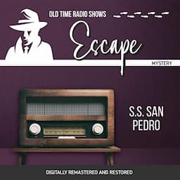 Escape: S.S. San Pedro