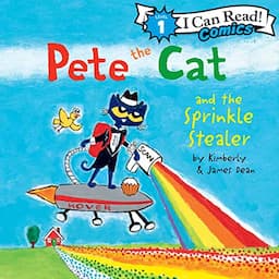 Pete the Cat and the Sprinkle Stealer