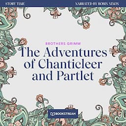 The Adventures of Chanticleer and Partlet