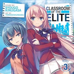 Classroom of the Elite (Light Novel)