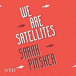 We Are Satellites