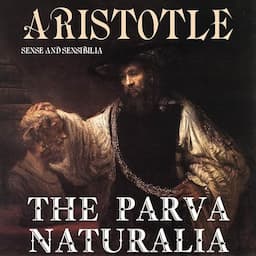 The Parva Naturalia. Sense and Sensibilia