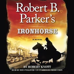 Robert B. Parker's Ironhorse