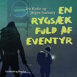 En rygs&aelig;k fuld af eventyr