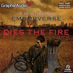 Dies the Fire (3 of 3) [Dramatized Adaptation]