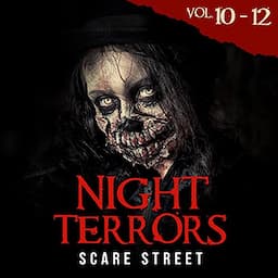 Night Terrors, Volumes 10-12