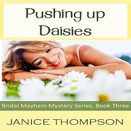 Pushing Up Daisies