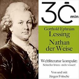 Gotthold Ephraim Lessing - Nathan der Weise