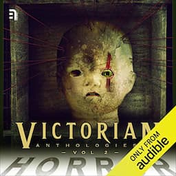 Victorian Anthologies: Horror - Volume 2