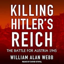 Killing Hitler&rsquo;s Reich