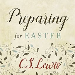 Preparing for Easter: Fifty Devotional Readings