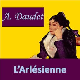 L'Arl&eacute;sienne