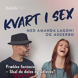 Fr&aelig;kke fantasier - Skal de deles og udleves?