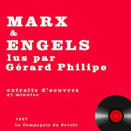 Marx et Engels lus par G&eacute;rard Philipe