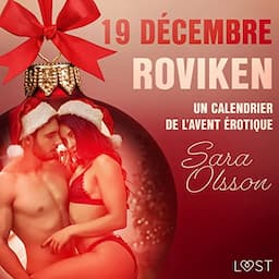 19 d&eacute;cembre : Roviken - Un calendrier de l'Avent &eacute;rotique