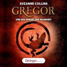 Gregor 3. Gregor und der Spiegel der Wahrheit