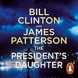 The President&rsquo;s Daughter