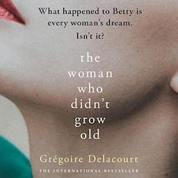 The Woman Who Didn't Grow Old