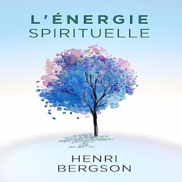 L&rsquo;&eacute;nergie Spirituelle [Spiritual Energy]