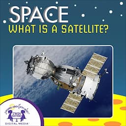 What Is a Satellite?