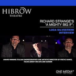 HiBrow: Richard Strange's A Mighty Big If with Luca Silvestrini