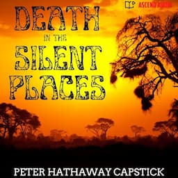 Death in the Silent Places