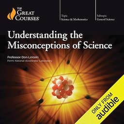 Understanding the Misconceptions of Science