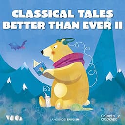 Classical Tales Better Than Ever 2