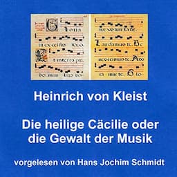 Die heilige C&auml;cilie oder die Gewalt der Musik