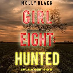 Girl Eight: Hunted