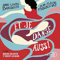 Et je danse, aussi