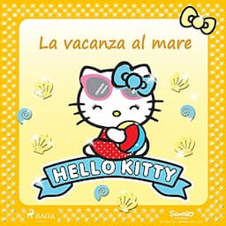 Hello Kitty - La vacanza al mare