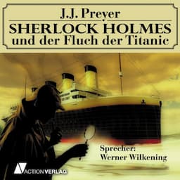 Sherlock Holmes und der Fluch der Titanic