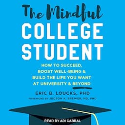 The Mindful College Student