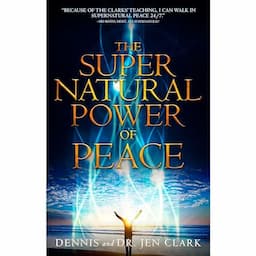 The Supernatural Power of Peace