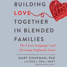 Building Love Together in Blended Families