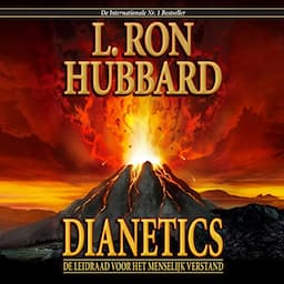 Dianetics: De Leidraad voor het Menselijk Verstand [Dianetics: The Modern Science of Mental Health]