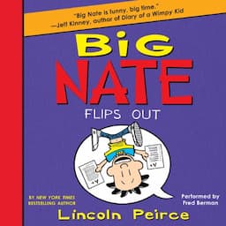 Big Nate Flips Out